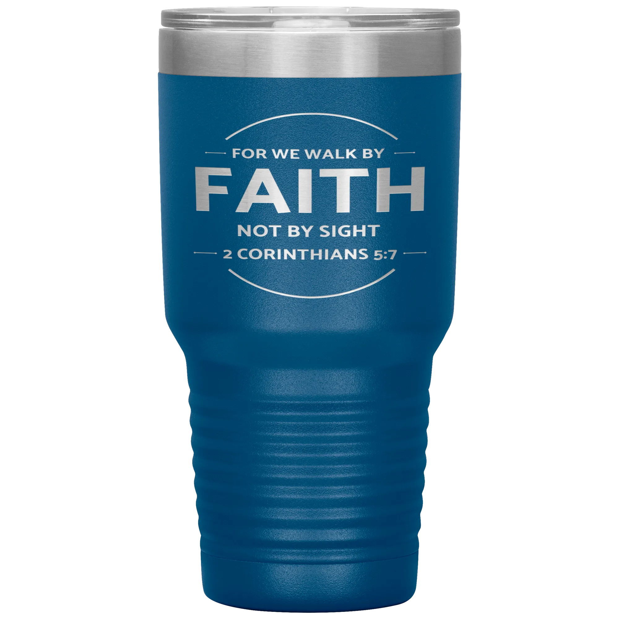 Bible Verses 30oz Stainless Steel Vacuum Insulated Tumbler - 2 Corinthians 5:7 Design 13