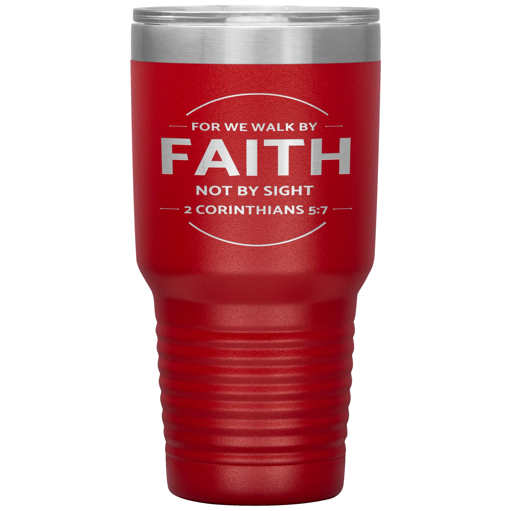 Bible Verses 30oz Stainless Steel Vacuum Insulated Tumbler - 2 Corinthians 5:7 Design 13