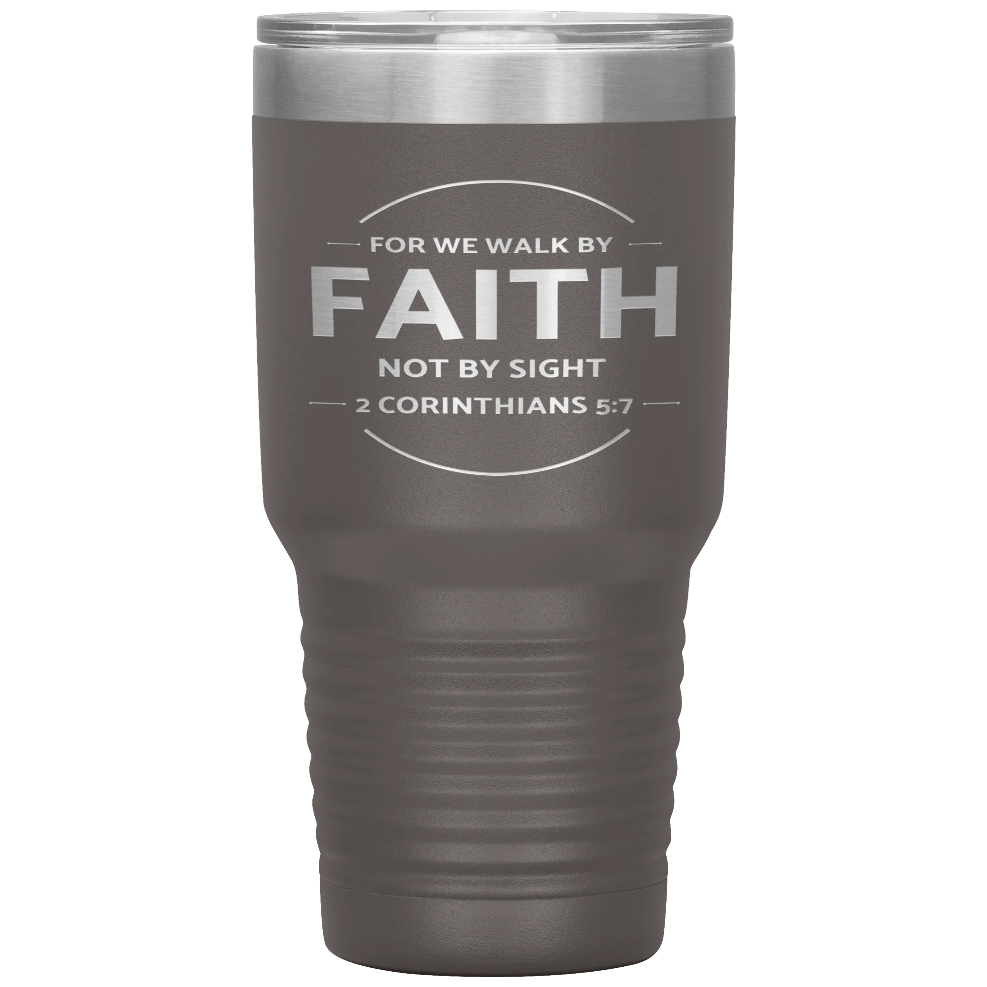 Bible Verses 30oz Stainless Steel Vacuum Insulated Tumbler - 2 Corinthians 5:7 Design 13