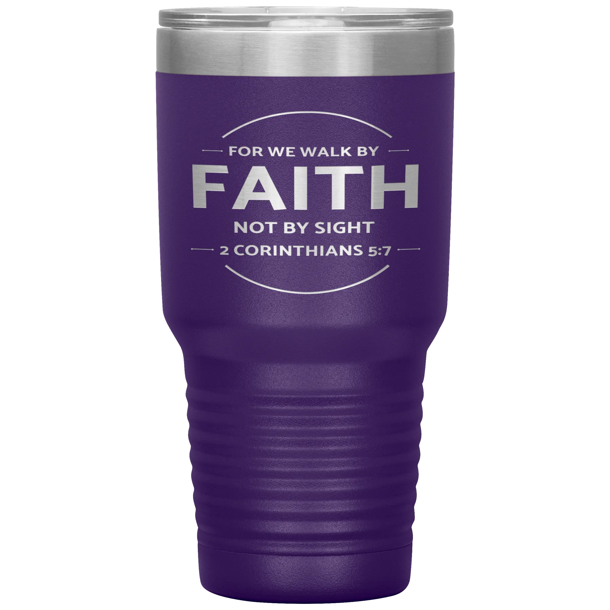 Bible Verses 30oz Stainless Steel Vacuum Insulated Tumbler - 2 Corinthians 5:7 Design 13