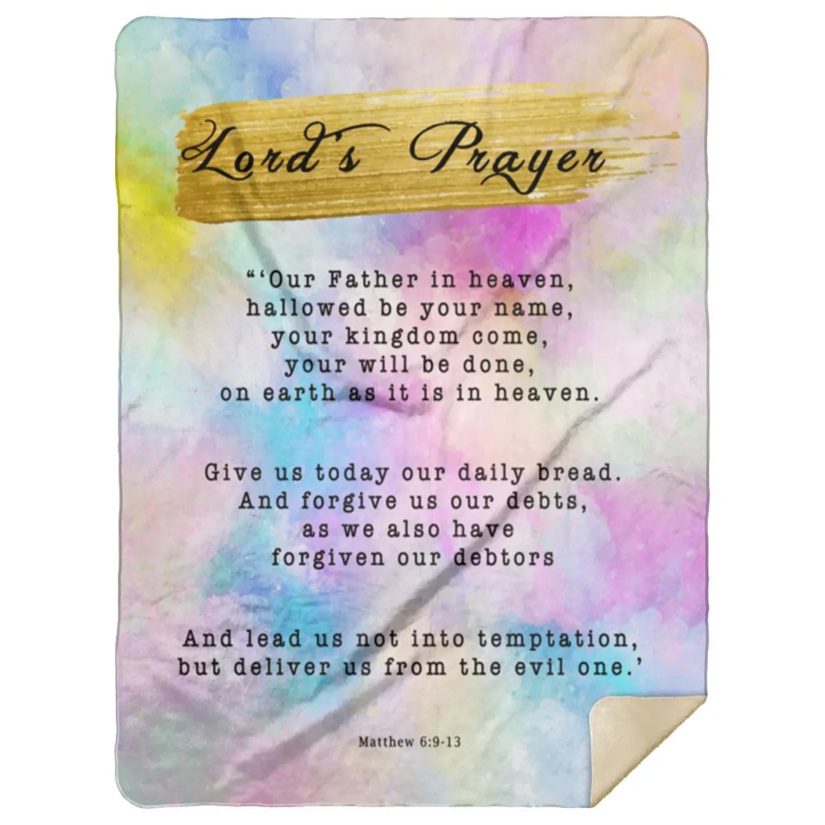 Bible Verses Premium Mink Sherpa Blanket - Lord's Prayer ~Matthew 6:9-13~ (Design: Watercolor 1)