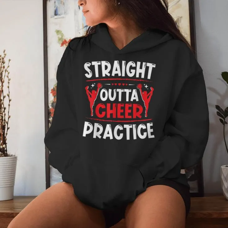 Straight Outta Cheer Practice Cheerleading Girls Squad Team Women Hoodie