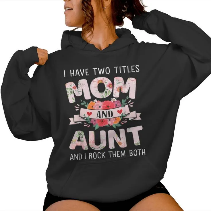 Two Titles Mom Aunt Rock For Christmas Birthday Women Hoodie