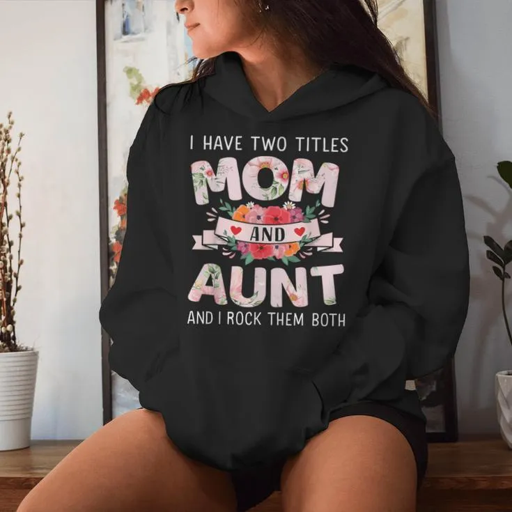 Two Titles Mom Aunt Rock For Christmas Birthday Women Hoodie