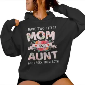 Two Titles Mom Aunt Rock For Christmas Birthday Women Hoodie