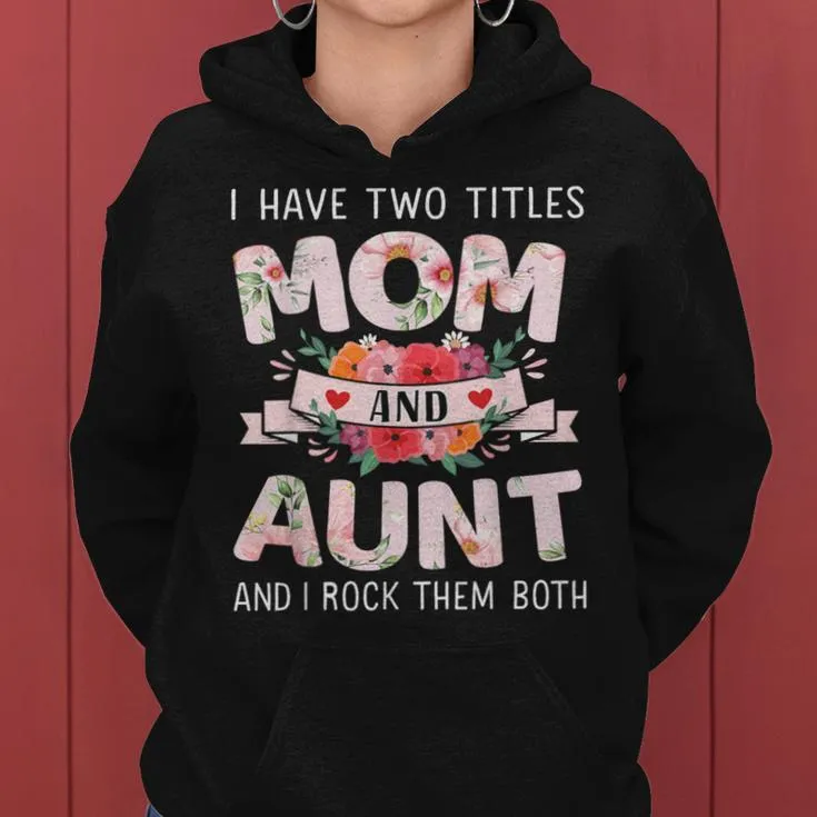 Two Titles Mom Aunt Rock For Christmas Birthday Women Hoodie